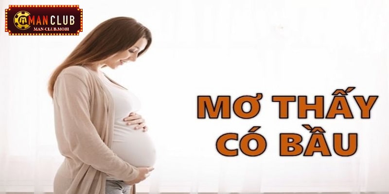 Mộng thấy mẹ có bầu ám chỉ việc bạn đang sắp có tài lộc