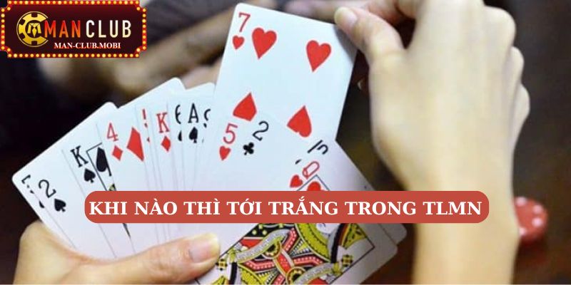 Tới trắng trong luật Tiến lên miền Nam