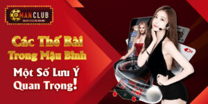 Các Thế Bài Trong Mậu Binh – Một Số Lưu Ý Quan Trọng